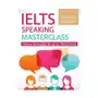 Ielts Speaking Masterclass: Proven Strategies for an 8+ Band Score Sklep on-line