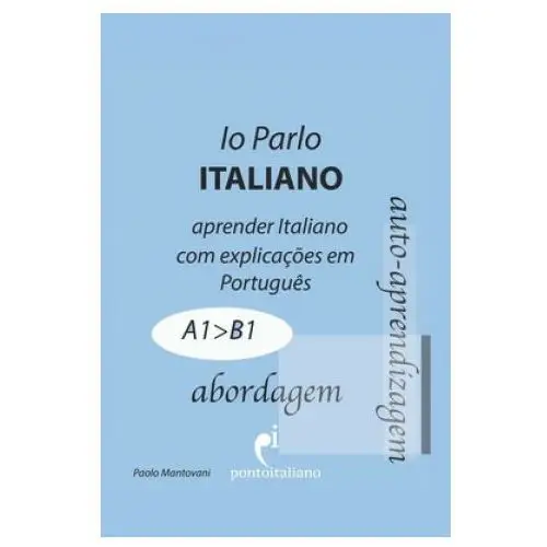 Io parlo italiano (abordagem): gramática italiana - livro de italiano Independently published