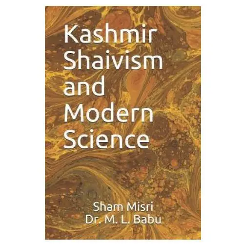 Kashmir Shaivism and Modern Science