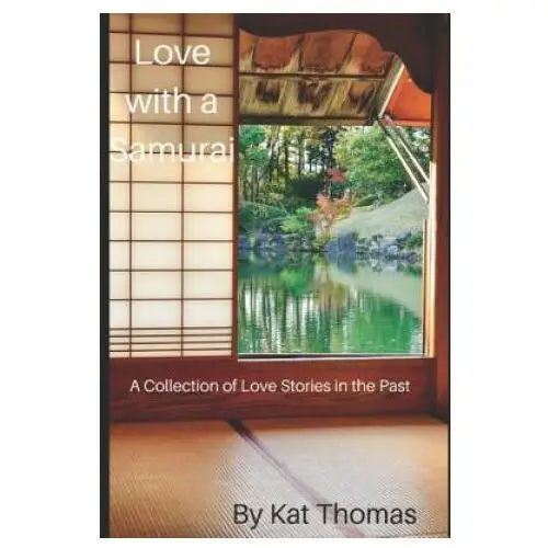 Love with a samurai Independently published