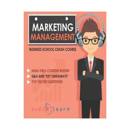 Marketing management - business school crash course Independently published