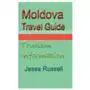 Moldova travel guide: tourism information Independently published Sklep on-line