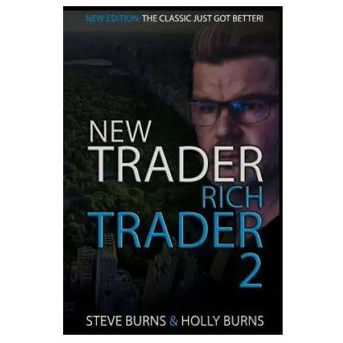 New Trader Rich Trader 2: Good Trades Bad Trades