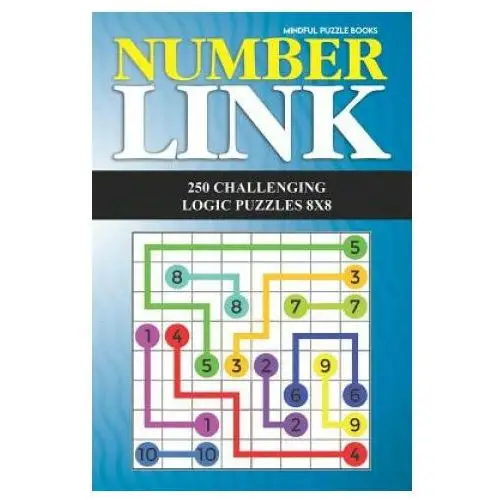 Independently published Number link: 250 challenging logic puzzles 8x8