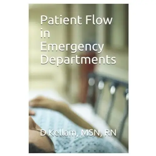 Independently published Patient flow in emergency departments