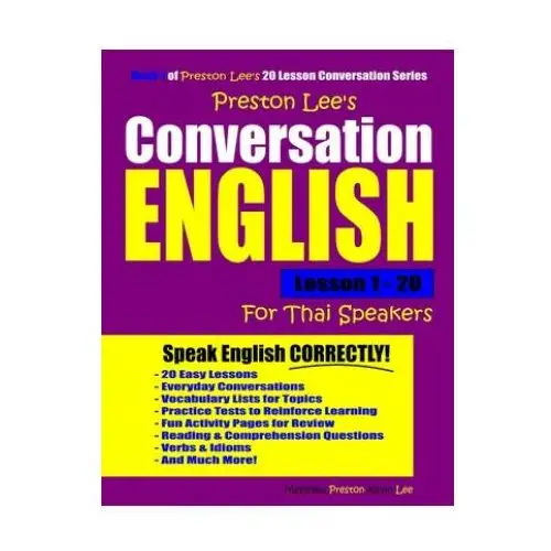 Preston lee's conversation english for thai speakers lesson 1 - 20 Independently published