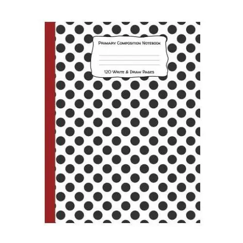 Independently published Primary composition notebook 120 write & draw pages: for elementary school kids and dalmatian lovers