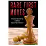 Rare first moves: chess opening games - second edition Independently published Sklep on-line