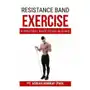 Resistance band exercise: a practical guide to get in shape Independently published Sklep on-line