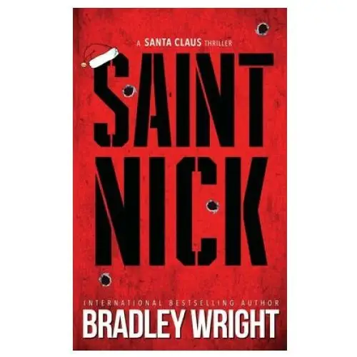 Independently published Saint nick: a santa claus action thriller