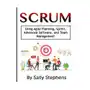 Scrum: Using Agile Planning, Sprint, Advanced Software, and Team Management Sklep on-line