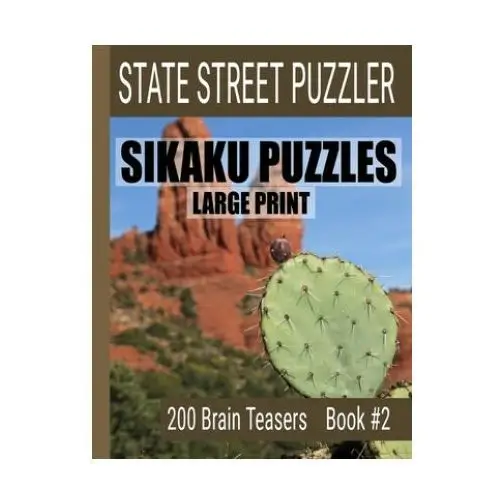 Independently published Sikaku puzzles: large print 200 brain teaser book #2: fun filled puzzles and solutions for beginners and up