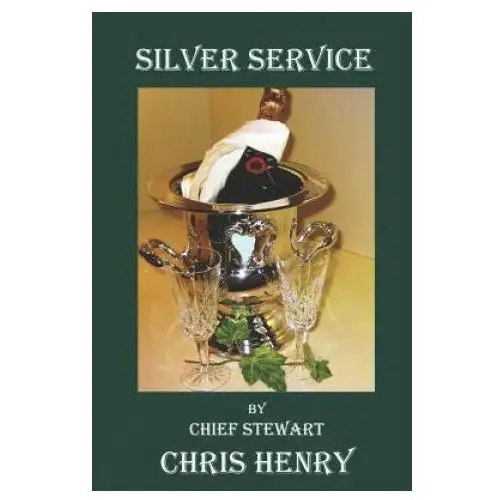 Silver service Independently published