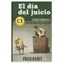 Independently published Spanish novels: el día del juicio (spanish novels for advanced learners - c1) Sklep on-line