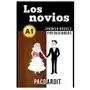 Independently published Spanish novels: los novios (spanish novels for beginners - a1) Sklep on-line