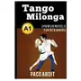 Independently published Spanish novels: tango milonga (spanish novels for beginners - a1) Sklep on-line