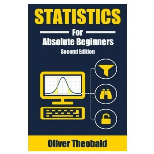Statistics for absolute beginners (second edition) Independently published