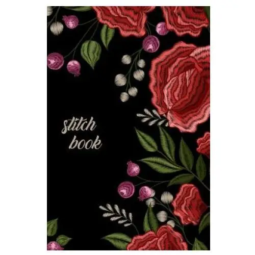 Stitch book: stitch book and cross stitch book for your own creations Independently published