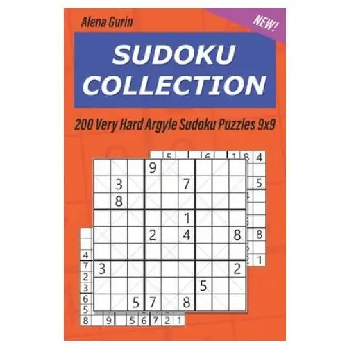 Sudoku collection: 200 very hard argyle sudoku puzzles 9x9 Independently published
