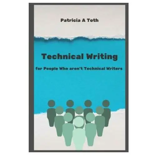 Independently published Technical writing for people who aren't technical writers