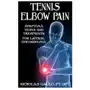 Tennis Elbow Pain: Symptoms, Tests, and Treatments for Lateral Epicondylitis Sklep on-line