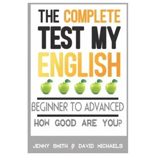 The Complete Test My English: How Good Are You?