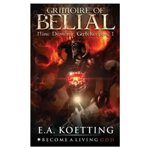 The grimoire of belial Independently published