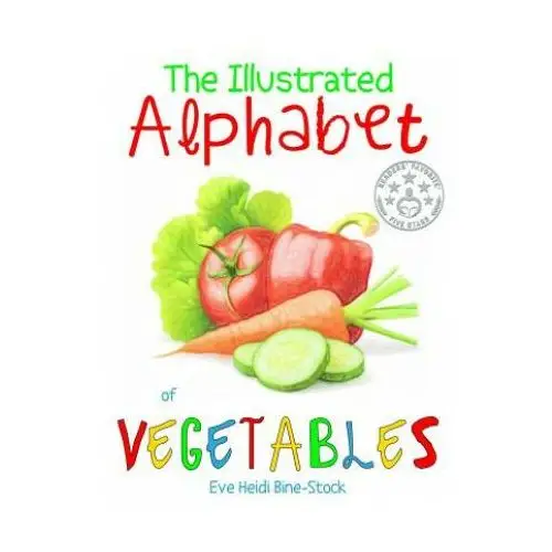 The illustrated alphabet of vegetables Independently published