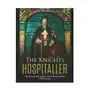 Independently published The knights hospitaller: the history and legacy of the medieval catholic military order Sklep on-line