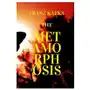 The Metamorphosis: New Edition - The Metamorphosis by Franz Kafka Sklep on-line