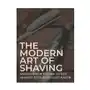 The modern art of shaving: naked armor's guide to wet shaving with a straight razor Independently published Sklep on-line