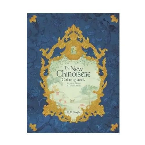 The new chinoiserie coloring book: botanical, animal, & ceramic motifs Independently published