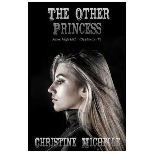 Independently published The other princess: aces high mc