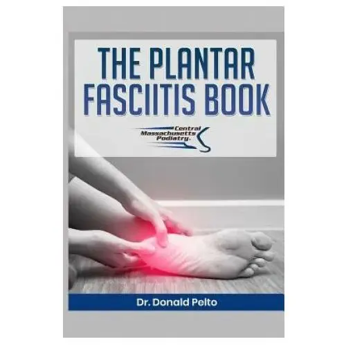 The Plantar Fasciitis Book