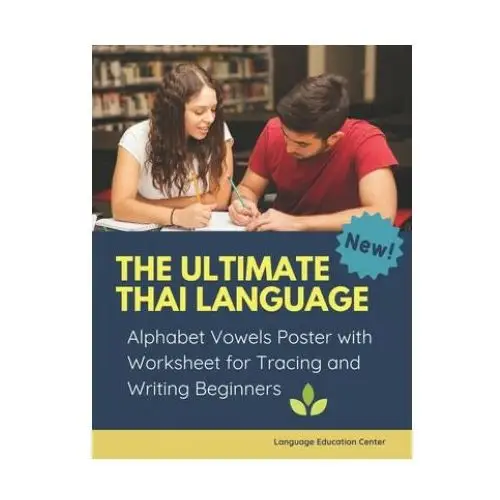 Independently published The ultimate thai language alphabet vowels poster with worksheet for tracing and writing beginners: 100+ exercises book learn to trace and write Ŧ