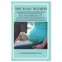 Independently published The wolf method: how to get pregnant with pcos, endometriosis and unexplained female infertility Sklep on-line
