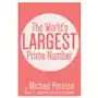 The world's largest prime number: by michael perusse, author of the world's smallest prime number Independently published Sklep on-line