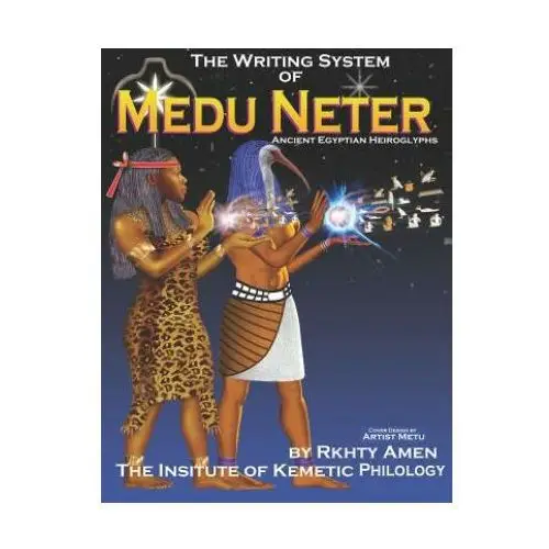 Independently published The writing system of medu neter