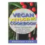 Vegan ketogenic cookbook: cleanse your body with 30 easy keto vegan recipes for a healthy vegan life (low carb and high fat, plant based keto di Independently published Sklep on-line