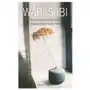 Wabi sabi: a beginner's guide to the art of simplicity and taking pleasure in simple things. book 1 Independently published Sklep on-line