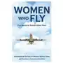 Independently published Women who fly: true stories by women airline pilots Sklep on-line