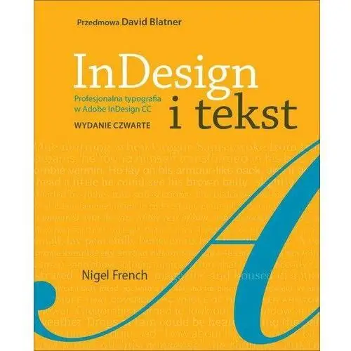 InDesign i tekst. Profesjonalna typografia w Adobe InDesign CC