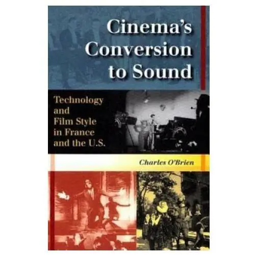 Cinema's Conversion to Sound