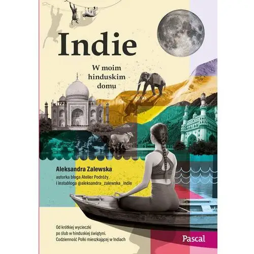 Indie. W moim hinduskim domu