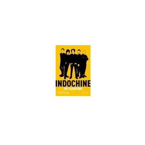 Indochine en chansons