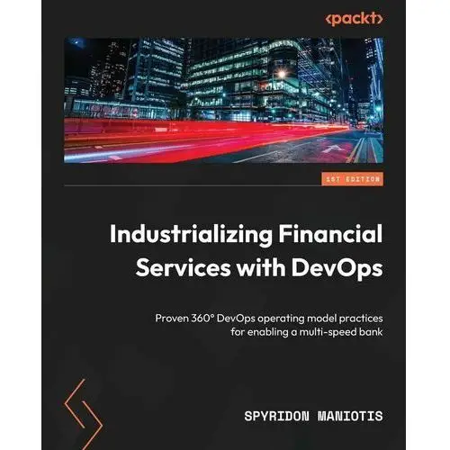 Industrializing Financial Services with DevOps