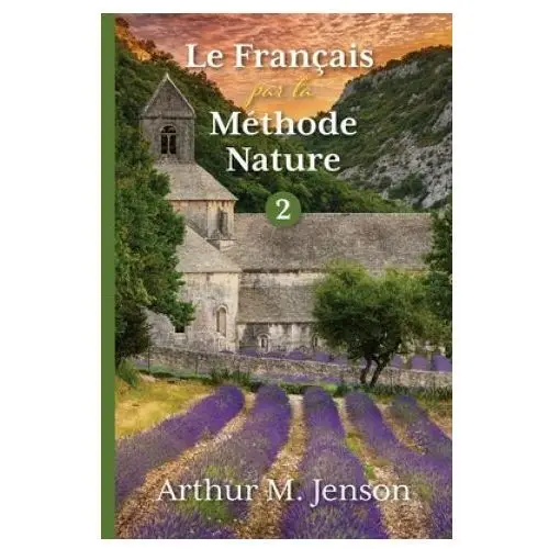 Le Francais par la Methode Nature, 2