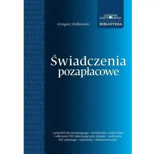 [EBOOK] Świadczenia pozapłacowe - Grzegorz Ziółkowski