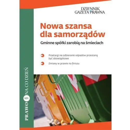 Nowa szansa dla samorządów. gminne spółki zarobią na śmieciach, 66EFD7F9EB