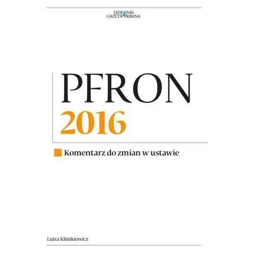 PFRON 2016. Komentarz do zmian w ustawie (E-book)